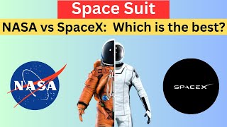Suiting Up for Space: NASA vs SpaceX - Space suit design | Space suit making | Spacesuit in space
