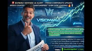 $VWAV DEFENSE-AI ALERT –FRESH CORPORATE UPDATE: ARGUS COUNTER-DRONE +QUANTUMSPEED™ $10M SOW LOADING!