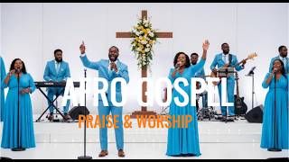 He Is Alive! Spirit Filled African Gospel Praise &