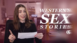 Western University's raunchiest sex stories, read aloud