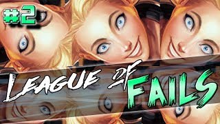 League of Fails #2