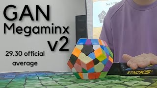 GAN Megaminx v2 - 29.30 official average