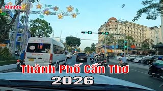 Thành Phố Cần Thơ Chiều Cận Tết Bính Ngọ 2026  Dạo Phố, Không Khí Tết Miền Tây .