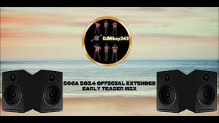 DJ Mikey - Soca 2024 Official Extended Early Teaser Mix (Patrice Roberts, Farmer Nappy, Motto, etc)