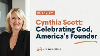 Cynthia Scott: Celebrating God, America’s Founder