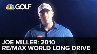 RE/MAX 2010 World Long Drive Champion - Joe Miller | Golf Channel