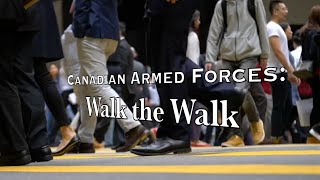 CANADIAN ARMED FORCES: It is Time to Walk the Walk (Talk is Cheap)