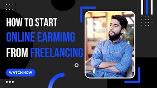 How to Start Earning From Freelancing: What are the Basic Steps | Brief Guide in Urdu/Hindi