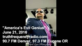 America's Evil Genius 6-21-16 (2/2)