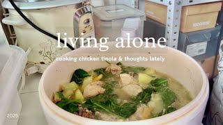 living alone in the Philippines — cooking chicken tinola & thoughts on outgrowing people 🌳