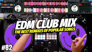 EDM CLUB MIX 2025 | #82 | Mashups & Remixes of Popular Songs | DJ Party Club Music Mix 2025