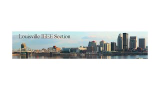 RFTU 2021 - Part 08 - James Graham - Louisville IEEE Section