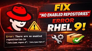 👉 Fix “There Are No Enabled Repositories” Error in RHEL 9 | Red Hat DNF Repo Issue