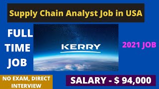 Supply Chain Analyst Job-Kerry Taste and Nutrition Now Hiring | Best Jobs opportunities in USA |JWP