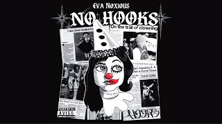 No Hooks - Eva Noxious