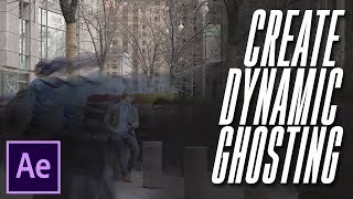 Create Dynamic Ghosting in AE