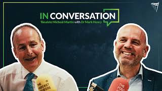 In Conversation: The Micheál Martin Podcast