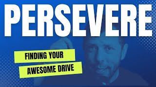 You must and can persevere - Your Best Self