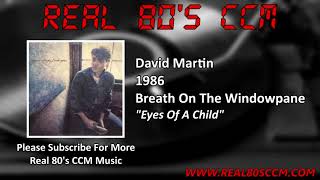 David Martin - Eyes Of A Child