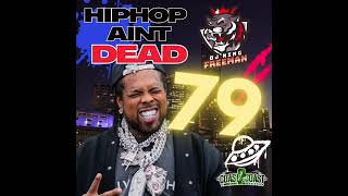 HipHop Ain't Dead 79 - Westside Gunn Ghostface Benny The Butcher Cassidy  Lloyd Banks Joey Bada$$