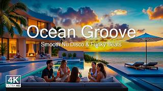 Ocean Whisper Groove • Smooth Nu Disco & Funk Lounge