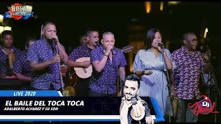 El Baile Del Toca Toca - Adalberto Alvarez Y Su Son (LIVE 2020) @djyasel