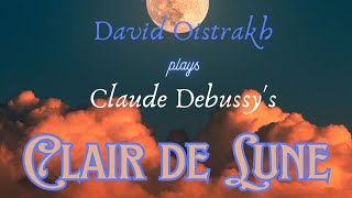 A Magical Night in Paris: David Oistrakh Plays Debussy's "Clair de Lune" , 1962