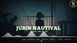 jubin_Nautiyal_new_song_(slowed+revarb)