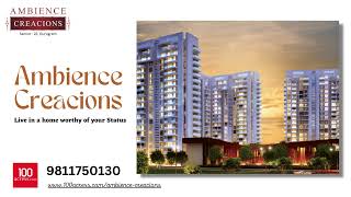 Ambience Creacions | live in a home worthy of your status | Sector -22 | Gurugram