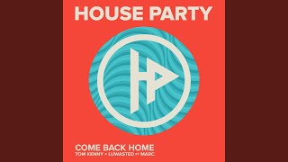 Come Back Home (feat. Marc)
