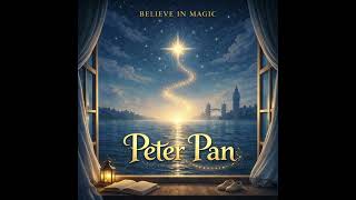 Peter Pan - Original inspired score by Jacob Evarts