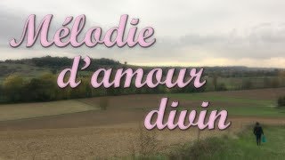 Mélodie d'Amour Divin