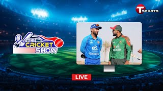 LIVE | The Cricket Show | Talk Show | Cricket | Cricket Analyst | T Sports