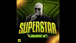 SUPERSTAR by SUPA G