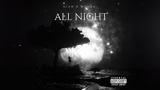 All Night (feat. Wonka)