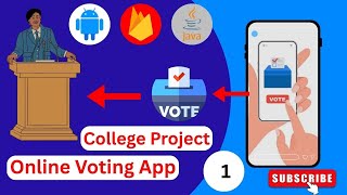 Online Voting App | Voting App in Java with Firebase | Online Voting Project with Source Code