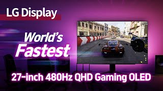 A New Gaming OLEDs With The Industry’s Highest Refresh Rate And Fastest Response Time