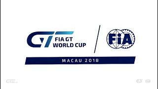 FIA GT World Cup Intro - Macau 2018