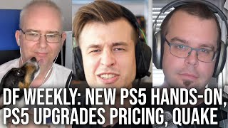 DF Direct Weekly #28: New PS5 Model Hands-On, PS5 Upgrade Pricing, Alan Wake, Quake Remasters