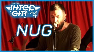 NUG // Intercity Live 4