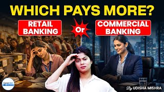 Retail Banking vs. Commercial Banking: Which Career Is Best in 2026? By Udisha ma'am | Career247