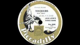 Jack Leon and his Dance Band - Toujours - 1930
