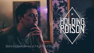 Holding Poison - Studio Behind-the-Scenes