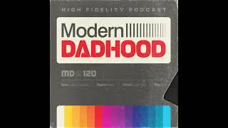 Modern Dadhood Podcast Trailer | Parenting Podcast for Dads (and Moms!)