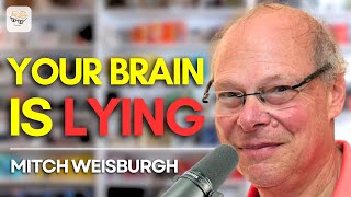 Rewiring Your Brain for Success, Resilience, and Growth with Mitch Weisburgh