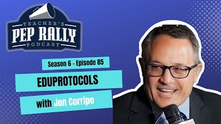 What Are EduProtocols With Jon Corripo