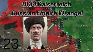 Wrangel Takes On The Russian Empire In Hoi4 Kaiserreich | Part 23 |