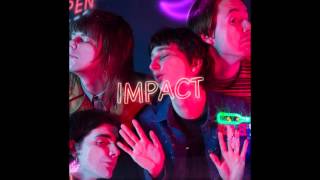 The Creases - Impact (Official Audio)