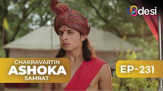 CHAKRAVARTIN ASHOKA SAMRAT | Full Episode 231 - English Dubbed | Desi Play-English