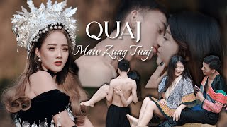Quaj - Maiv Zuag Thoj | New Song Official Mv ( Nkauj Tawm Tshiab 2024 )#เพลงดัง #เพลงม้ง